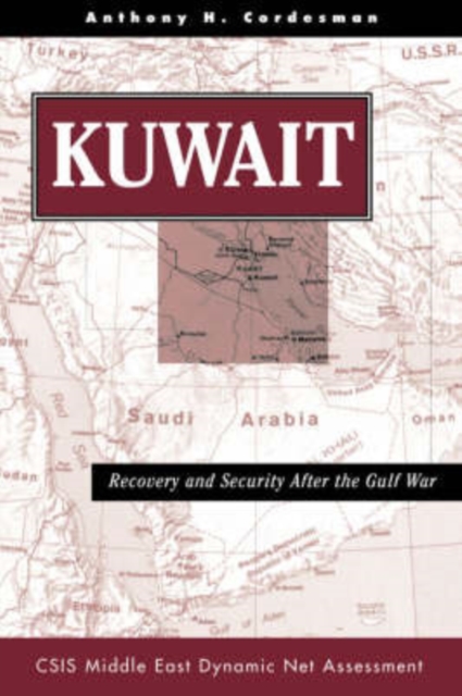Kuwait : Recovery And Security After The Gulf War, Paperback / softback Book