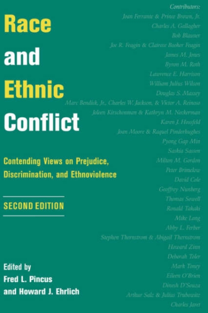 Race And Ethnic Conflict : Contending Views On Prejudice, Discrimination, And Ethnoviolence, Paperback / softback Book