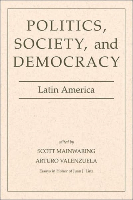 Politics, Society, And Democracy Latin America, Paperback / softback Book