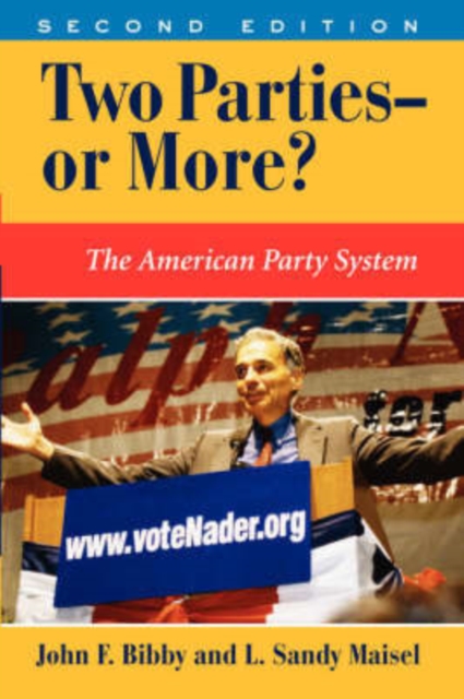 Two Parties--or More? : The American Party System, Paperback / softback Book