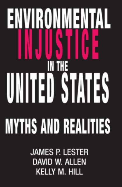 Environmental Injustice In The U.S. : Myths And Realities, PDF eBook