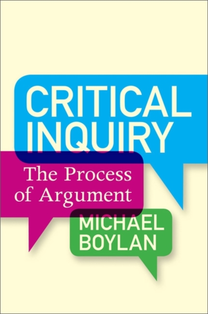Critical Inquiry : The Process of Argument, Paperback / softback Book