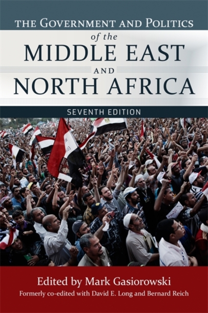 The Government and Politics of the Middle East and North Africa, Paperback Book