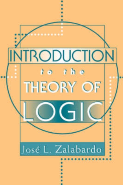 Introduction To The Theory Of Logic, Paperback / softback Book