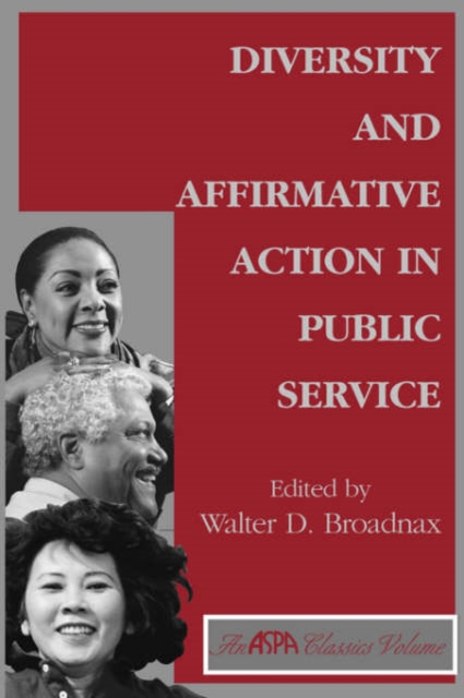 Diversity And Affirmative Action In Public Service, Paperback / softback Book