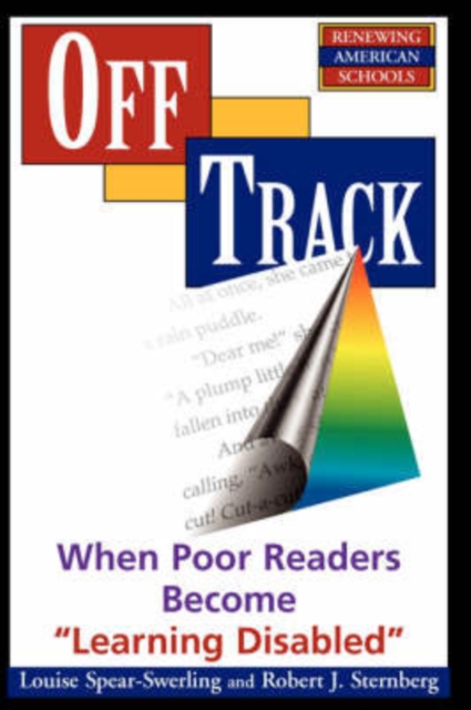 Off Track : When Poor Readers Become ""Learning Disabled"", Paperback / softback Book
