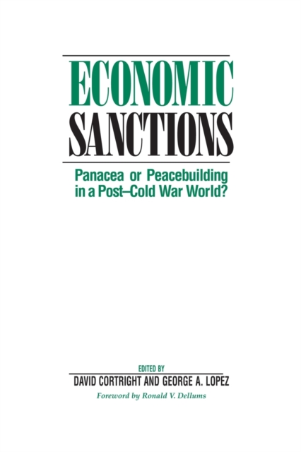 Economic Sanctions : Panacea Or Peacebuilding In A Post-cold War World?, Paperback / softback Book