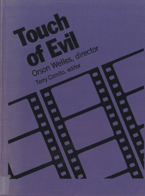 Touch of Evil : Orson Welles, Director, Paperback / softback Book