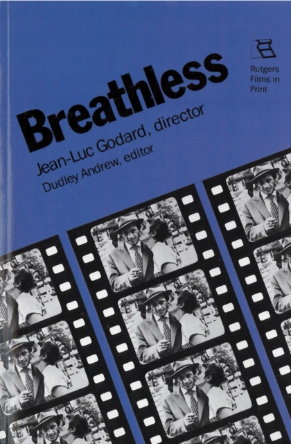 Breathless : Jean-Luc Godard, Director, Paperback / softback Book