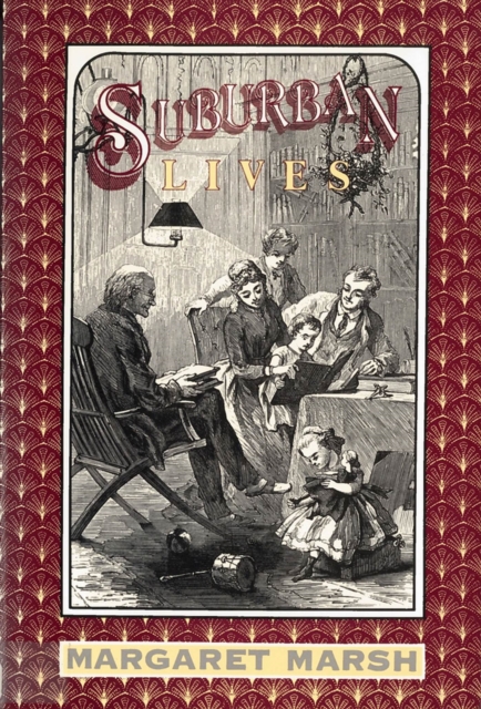 Suburban Lives, Paperback / softback Book