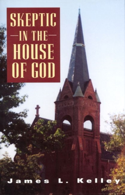 Skeptic in the House of God, Hardback Book