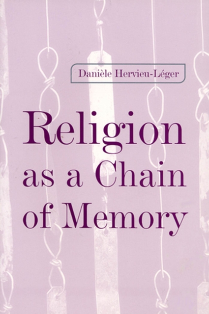 Religion as a Chain of Memory, Paperback / softback Book