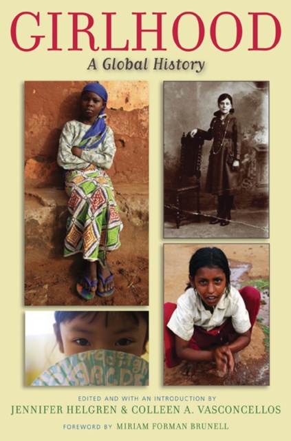 Girlhood : A Global History, Paperback / softback Book