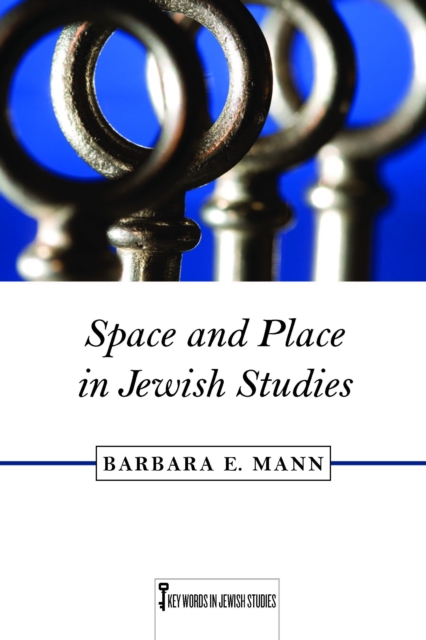 Space and Place in Jewish Studies, PDF eBook