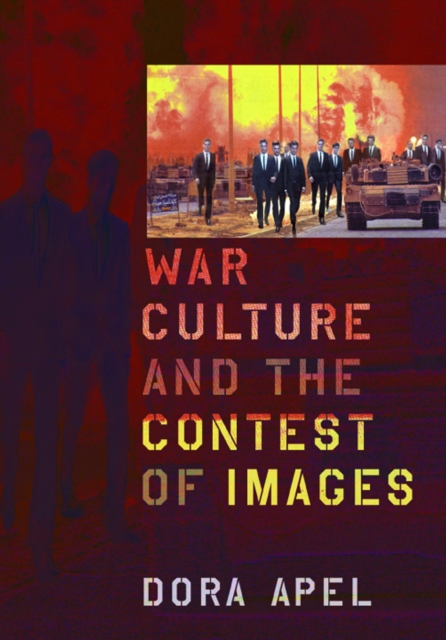 War Culture and the Contest of Images, PDF eBook