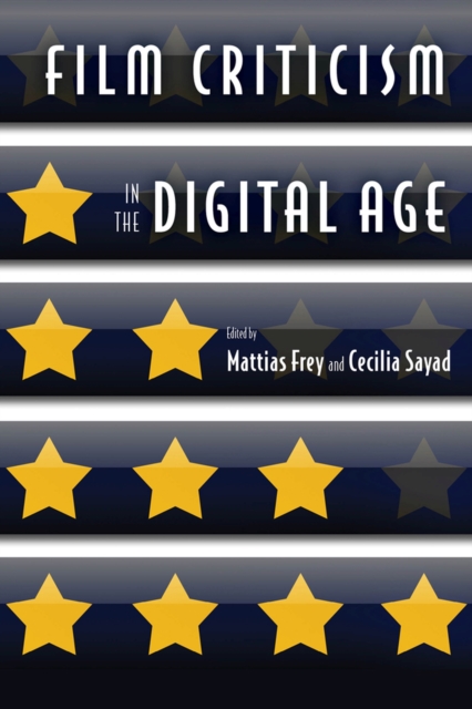 Film Criticism in the Digital Age, Hardback Book