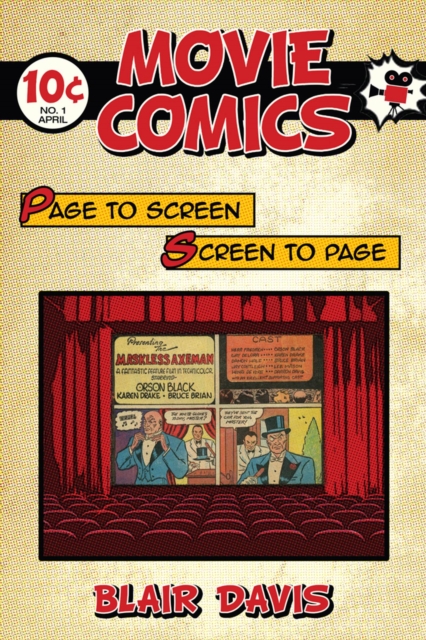 Movie Comics : Page to Screen/Screen to Page, Paperback / softback Book