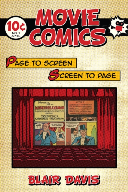 Movie Comics : Page to Screen/Screen to Page, Hardback Book