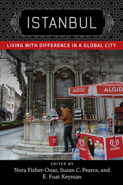 Istanbul : Living with Difference in a Global City, Paperback / softback Book