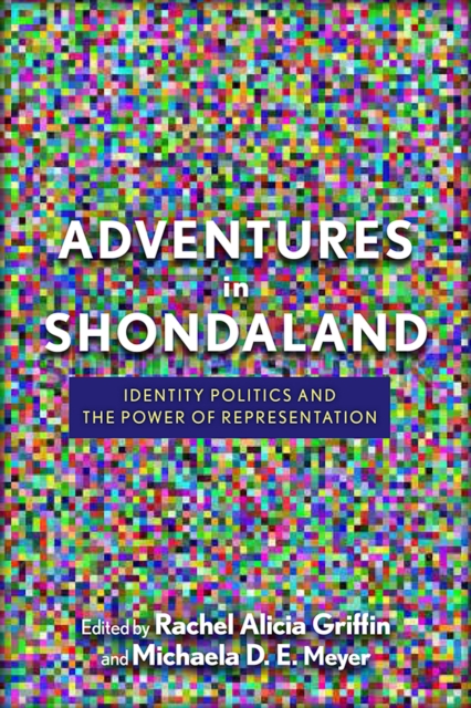 Adventures in Shondaland : Identity Politics and the Power of Representation, EPUB eBook