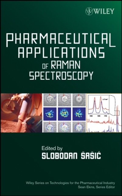 Pharmaceutical Applications of Raman Spectroscopy, Hardback Book