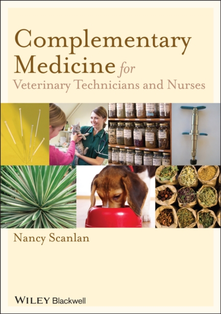 Complementary Medicine for Veterinary Technicians and Nurses, Paperback / softback Book