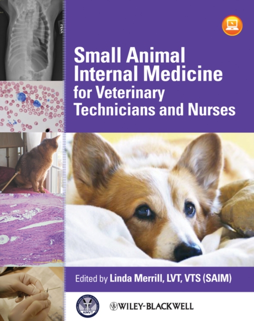 Small Animal Internal Medicine for Veterinary Technicians and Nurses, Paperback / softback Book