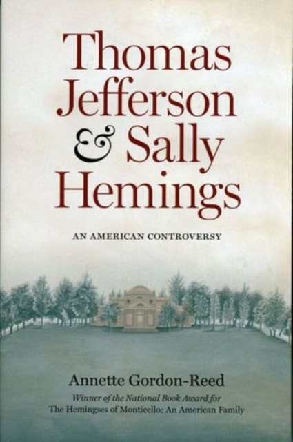 Thomas Jefferson and Sally Hemmings : An American Controversy, Paperback / softback Book