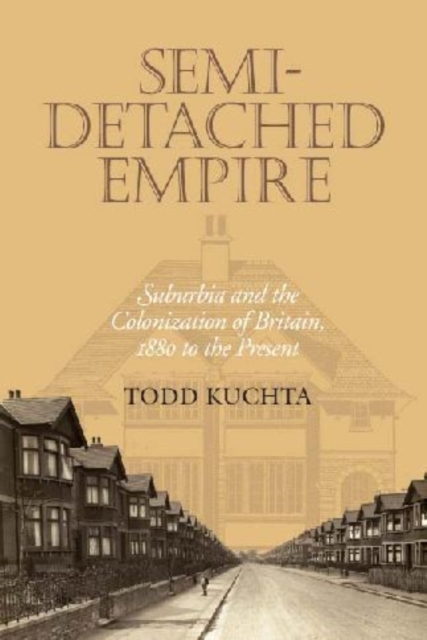 Semi-Detached Empire, Hardback Book