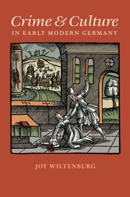 Crime and Culture in Early Modern Germany, EPUB eBook