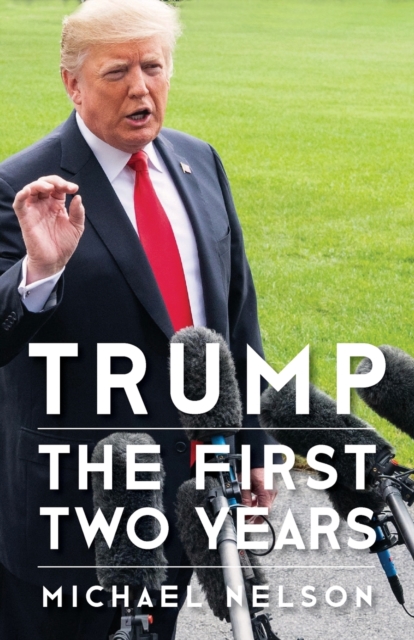 Trump : The First Two Years, Paperback / softback Book