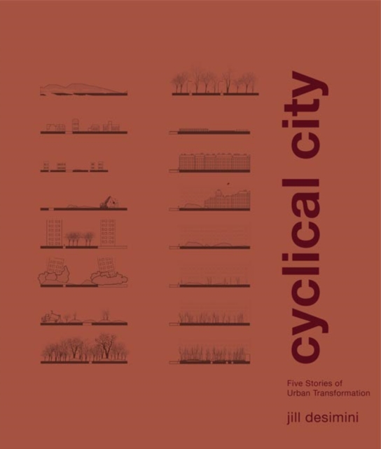 Cyclical City : Five Stories of Urban Transformation, EPUB eBook