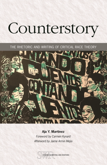 Counterstory : The Rhetoric and Writing of Critical Race Theory, EPUB eBook
