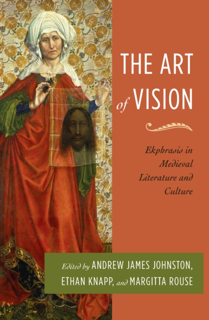 The Art of Vision : Ekphrasis in Medieval Literature and Culture, EPUB eBook