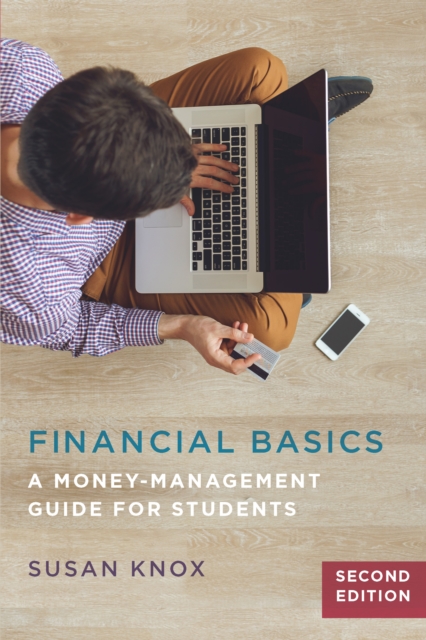 Financial Basics : A Money-Management Guide for Students, 2nd Edition, EPUB eBook