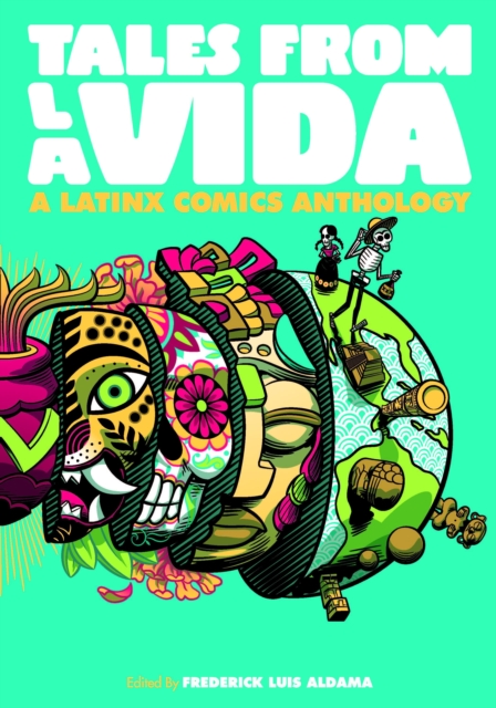 Tales from la Vida : A Latinx Comics Anthology, EPUB eBook