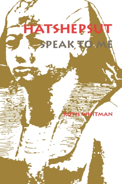 Hatshepsut, Speak to Me, Paperback / softback Book