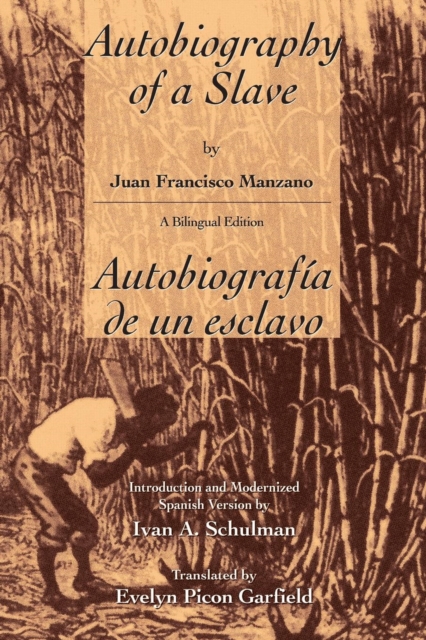 The Autobiography of a Slave / Autobiografia De Un Esclavo : Autobiografia de un Esclavo, Paperback / softback Book