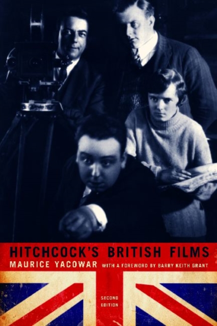 Hitchcock's British films : Second Edition, Paperback / softback Book