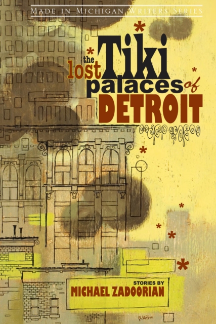The Lost Tiki Palaces of Detroit, EPUB eBook