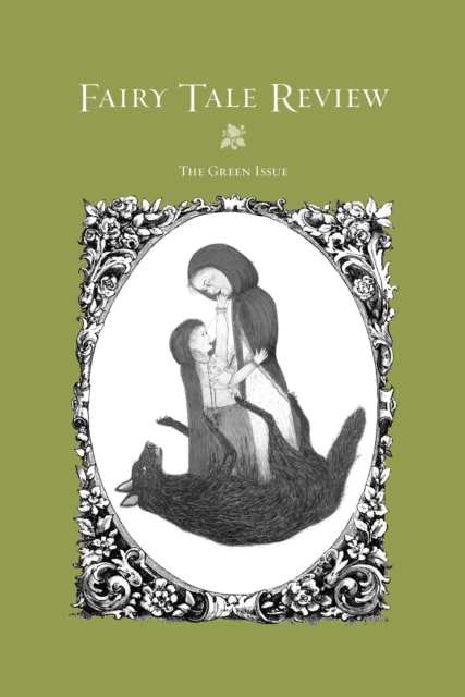 Fairy Tale Review : The Green Issue #2, EPUB eBook