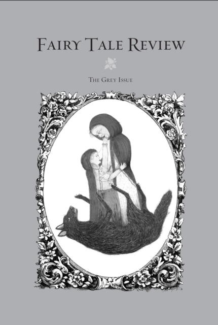 Fairy Tale Review : The Grey Issue #8, EPUB eBook