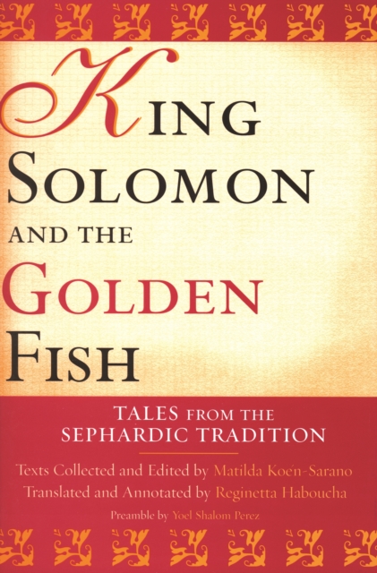King Solomon and the Golden Fish : Tales from the Sephardic Tradition, EPUB eBook