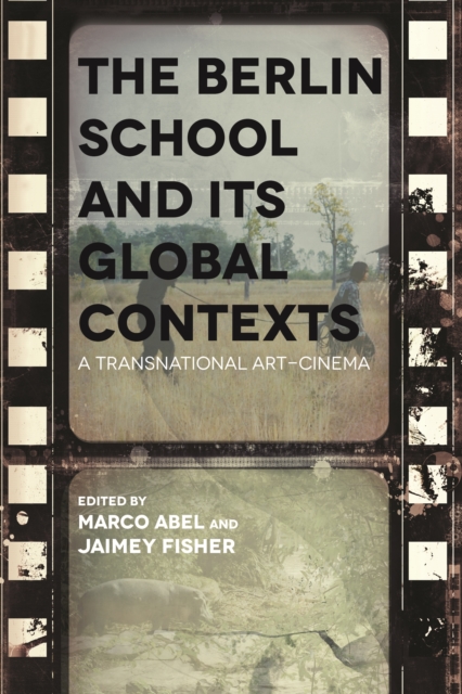 The Berlin School and Its Global Contexts, EPUB eBook