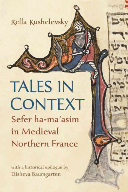 Tales in Context : Sefer ha-ma'asim in Medieval Northern France, EPUB eBook