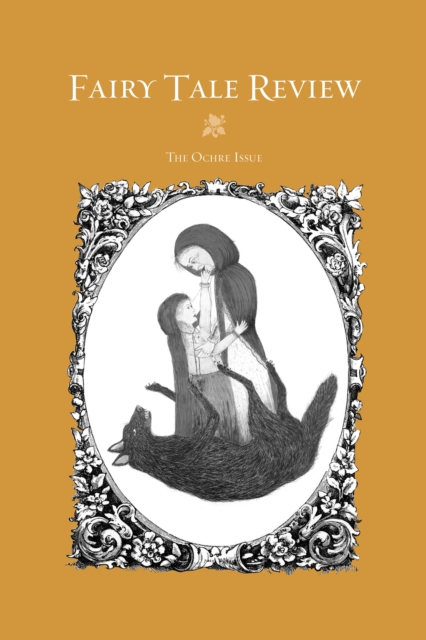 Fairy Tale Review : The Ochre Issue #12, EPUB eBook