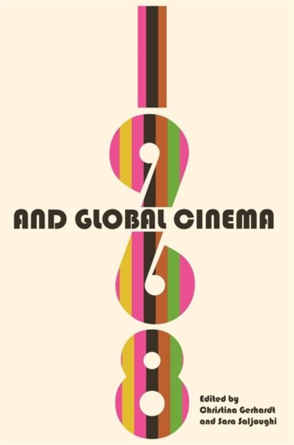 1968 and Global Cinema, Paperback / softback Book