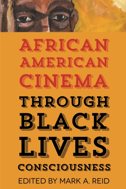 African American Cinema through Black Lives Consciousness, EPUB eBook
