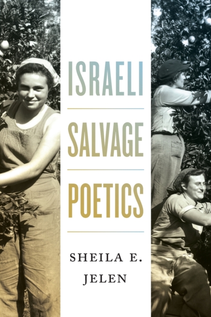 Israeli Salvage Poetics, Paperback / softback Book