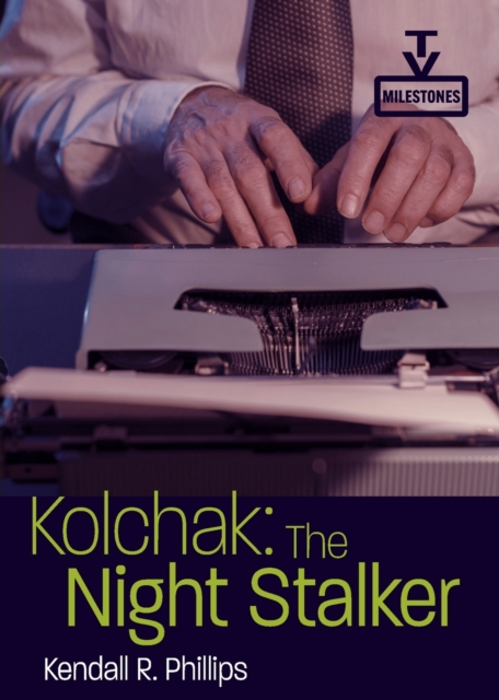 Kolchak: The Night Stalker, Paperback / softback Book